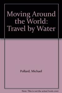 Around World; Travel Water