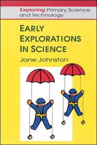 Early Explorations in Science