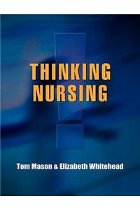 Thinking Nursing