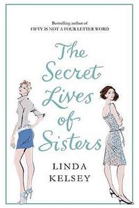 The Secret Lives Of Sisters