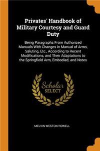 Privates' Handbook of Military Courtesy and Guard Duty