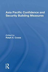 Asia Pacific Confidence And Security Building Measures