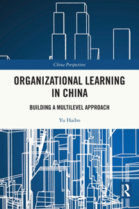 Organizational Learning in China