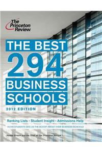 The Best 294 Business Schools, 2012