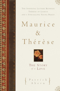 Maurice and Therese: The Story of a Love