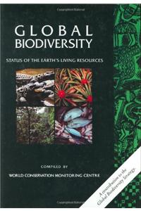 Global Biodiversity: Status of the Earth's Living Resources