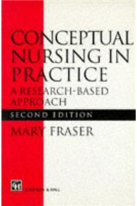 Using Conceptual Nursing in Practice