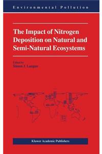 Impact of Nitrogen Deposition on Natural and Semi-Natural Ecosystems