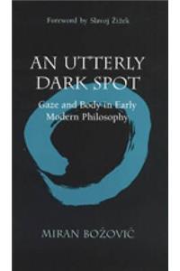 Utterly Dark Spot