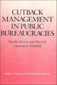 Cutback Management in Public Bureaucracies