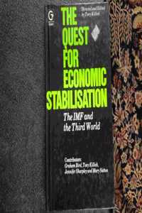 The Quest for Economic Stabilisation: The IMF and the Third World
