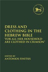 Dress and Clothing in the Hebrew Bible