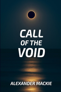 Call of the Void