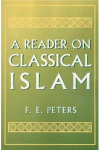 A Reader on Classical Islam