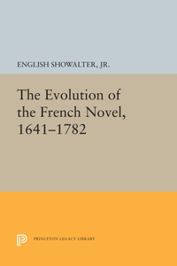 Evolution of the French Novel, 1641-1782