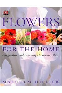 Flowers for the Home