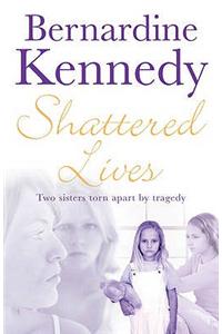 Shattered Lives
