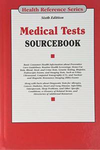 Medical Tests Sourcebook, 6th