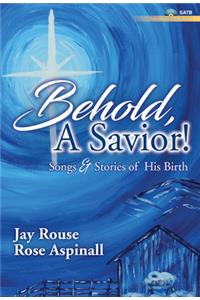 Behold, a Savior! - Satb and Performance CD