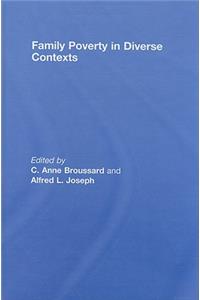 Family Poverty in Diverse Contexts