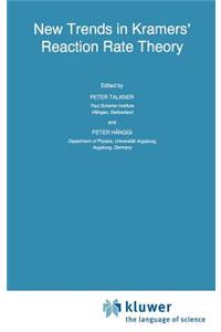New Trends in Kramers’ Reaction Rate Theory