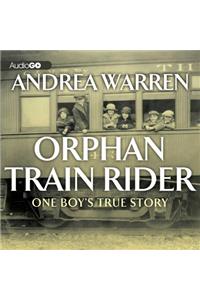 Orphan Train Rider Lib/E