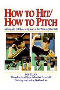 How to Hit/How to Pitch