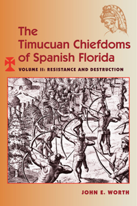 Timucuan Chiefdoms of Spanish Florida