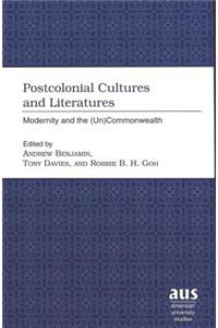 Postcolonial Cultures and Literatures: Modernity and the (Un)Commonwealth