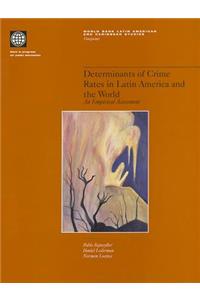 Determinants of Crime Rates in Latin America and the World