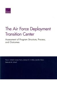 The Air Force Deployment Transition Center