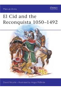 El Cid and the Reconquista 1050-1492