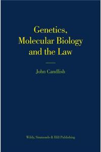 Genetics, Molecular Biology and the Law