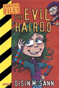 Evil Hairdo