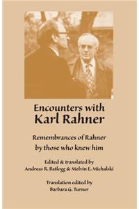 Encounters with Karl Rahner