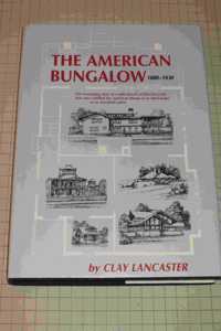 The American Bungalow, 1880-1930