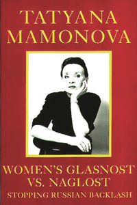 Women's Glasnost vs. Naglost