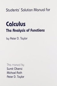 Calculus: The Analysis of Functions: Students' Solution Manual