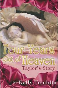 Four Years Out of Heaven