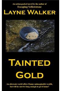 Tainted Gold