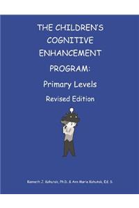 Children's Cognitive Enhancement Program: Primary Levels Revised Edition