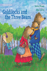 Goldilocks and the Three Bears (Timeless Tales)
