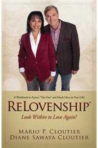 Relovenship: Look Within to Love Again!