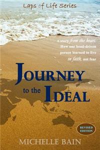 Journey to the Ideal