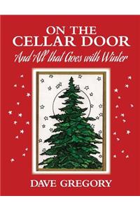 On the Cellar Door