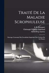 Traité De La Maladie Scrophuleuse