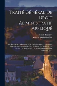 Traité Général De Droit Administratif Appliqué