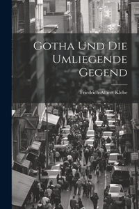 Gotha und die umliegende Gegend
