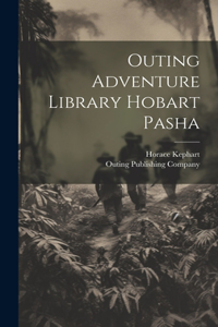 Outing Adventure Library Hobart Pasha