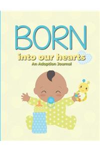 Born Into Our Hearts